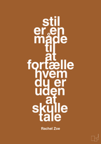 plakat: stil er en måde til at fortælle hvem du er uden at skulle tale - cognac-Mode-A1two3