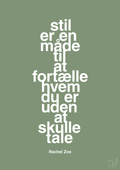plakat: stil er en måde til at fortælle hvem du er uden at skulle tale - jade-Mode-A1two3