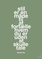 plakat: stil er en måde til at fortælle hvem du er uden at skulle tale - jade-Mode-A1two3