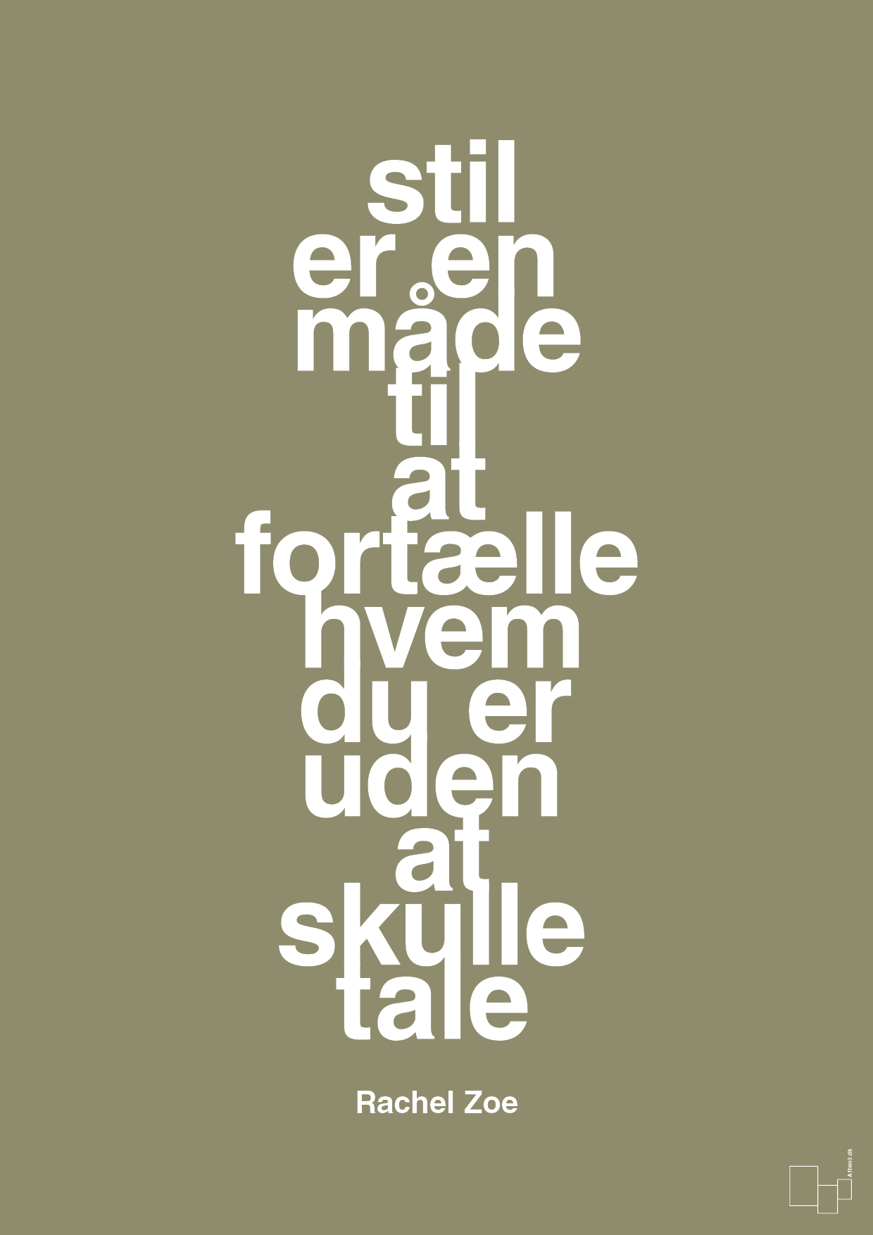 plakat: stil er en måde til at fortælle hvem du er uden at skulle tale - misty forrest-Mode-A1two3