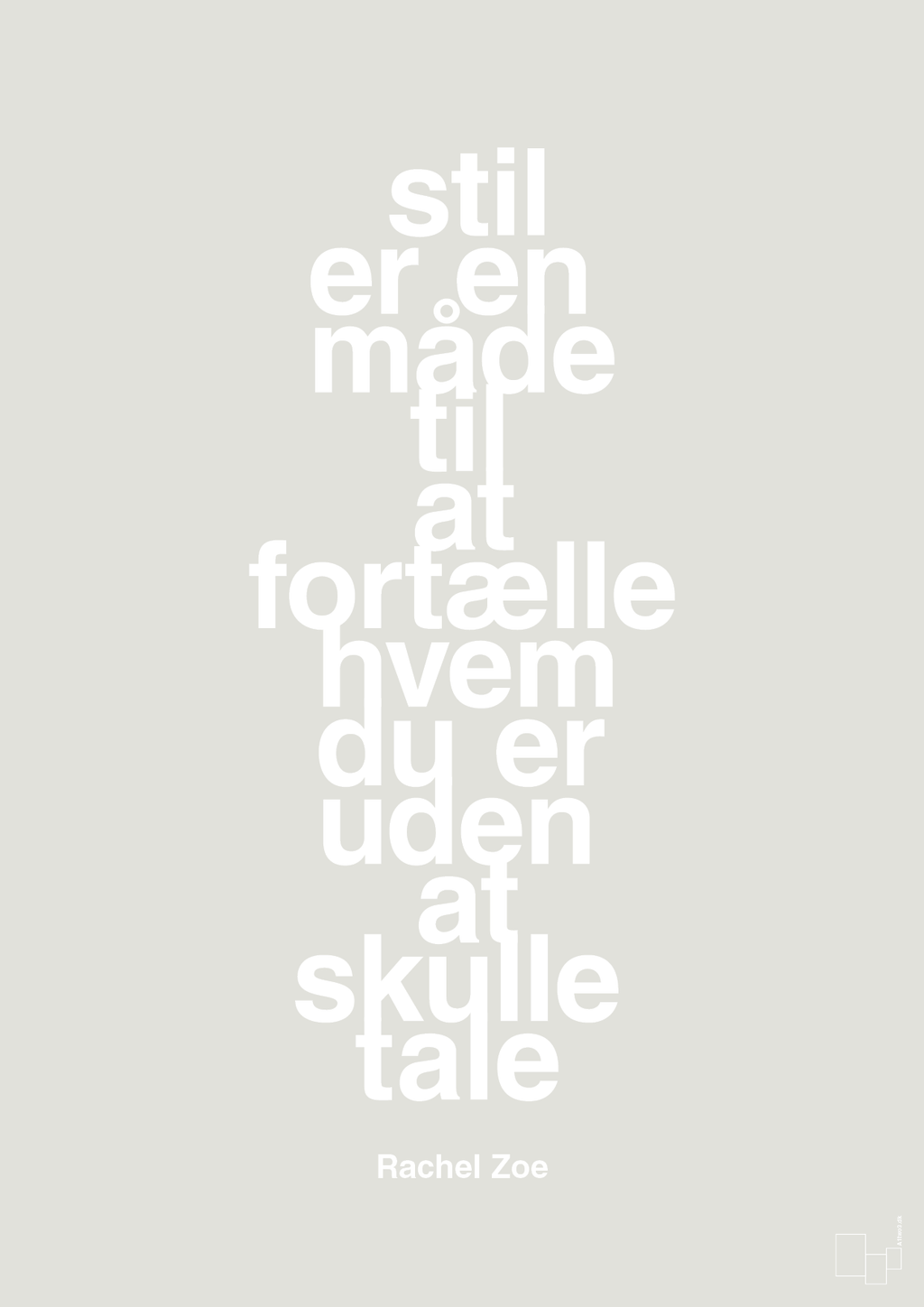 plakat: stil er en måde til at fortælle hvem du er uden at skulle tale - painters white-Mode-A1two3