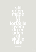 plakat: stil er en måde til at fortælle hvem du er uden at skulle tale - painters white-Mode-A1two3