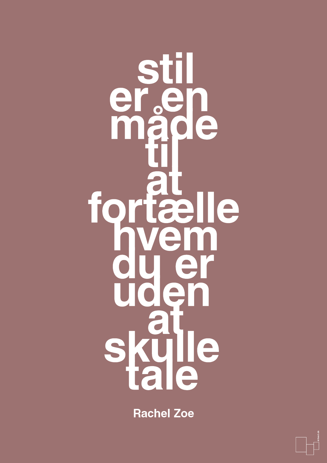 plakat: stil er en måde til at fortælle hvem du er uden at skulle tale - plum-Mode-A1two3