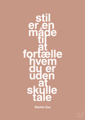 plakat: stil er en måde til at fortælle hvem du er uden at skulle tale - powder-Mode-A1two3