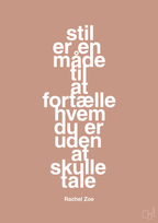 plakat: stil er en måde til at fortælle hvem du er uden at skulle tale - powder-Mode-A1two3