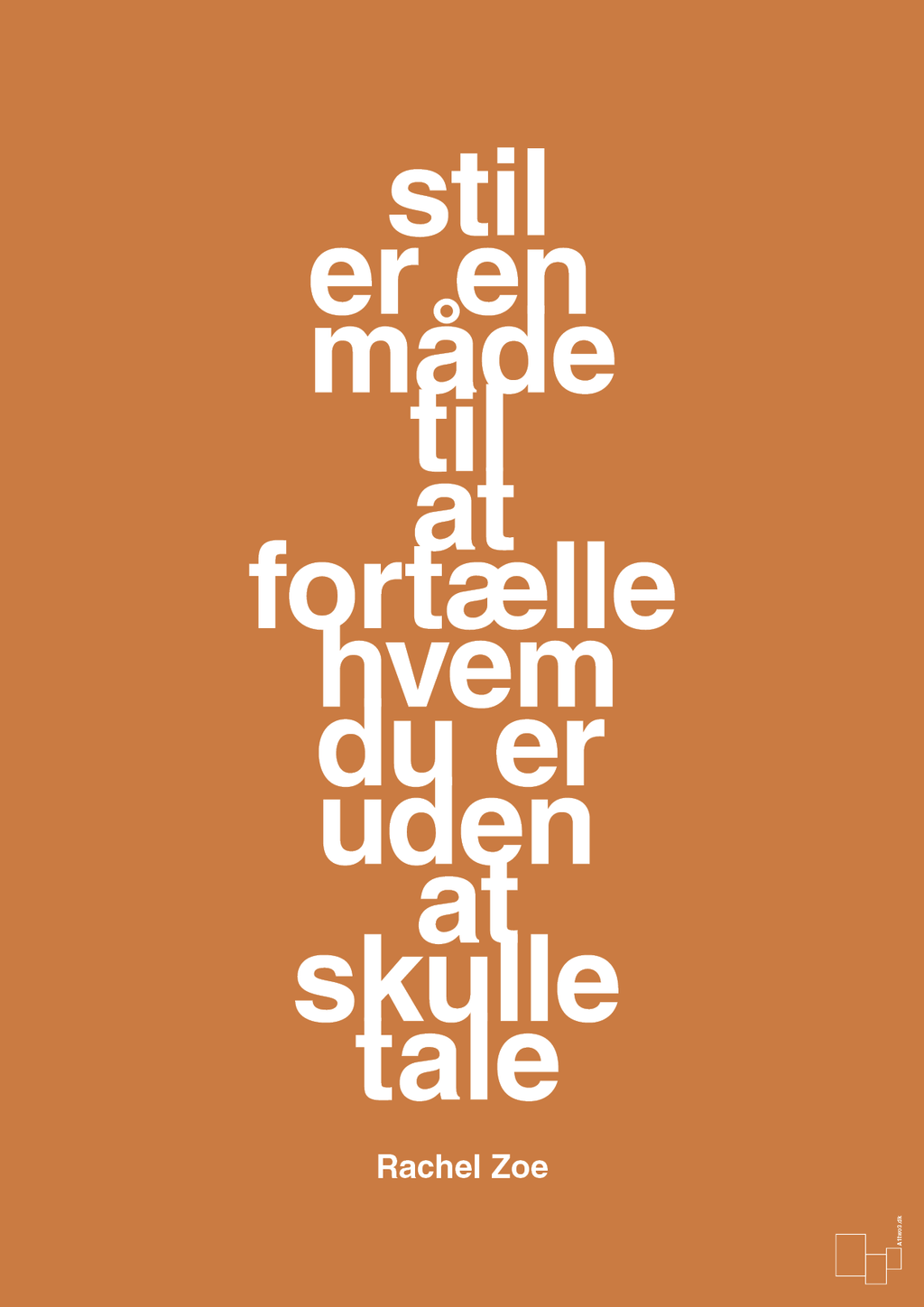plakat: stil er en måde til at fortælle hvem du er uden at skulle tale - rumba orange-Mode-A1two3