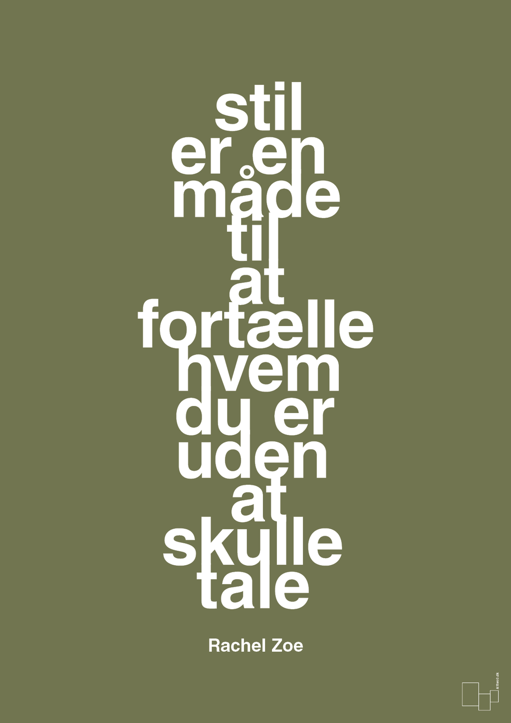 plakat: stil er en måde til at fortælle hvem du er uden at skulle tale - secret meadow-Mode-A1two3
