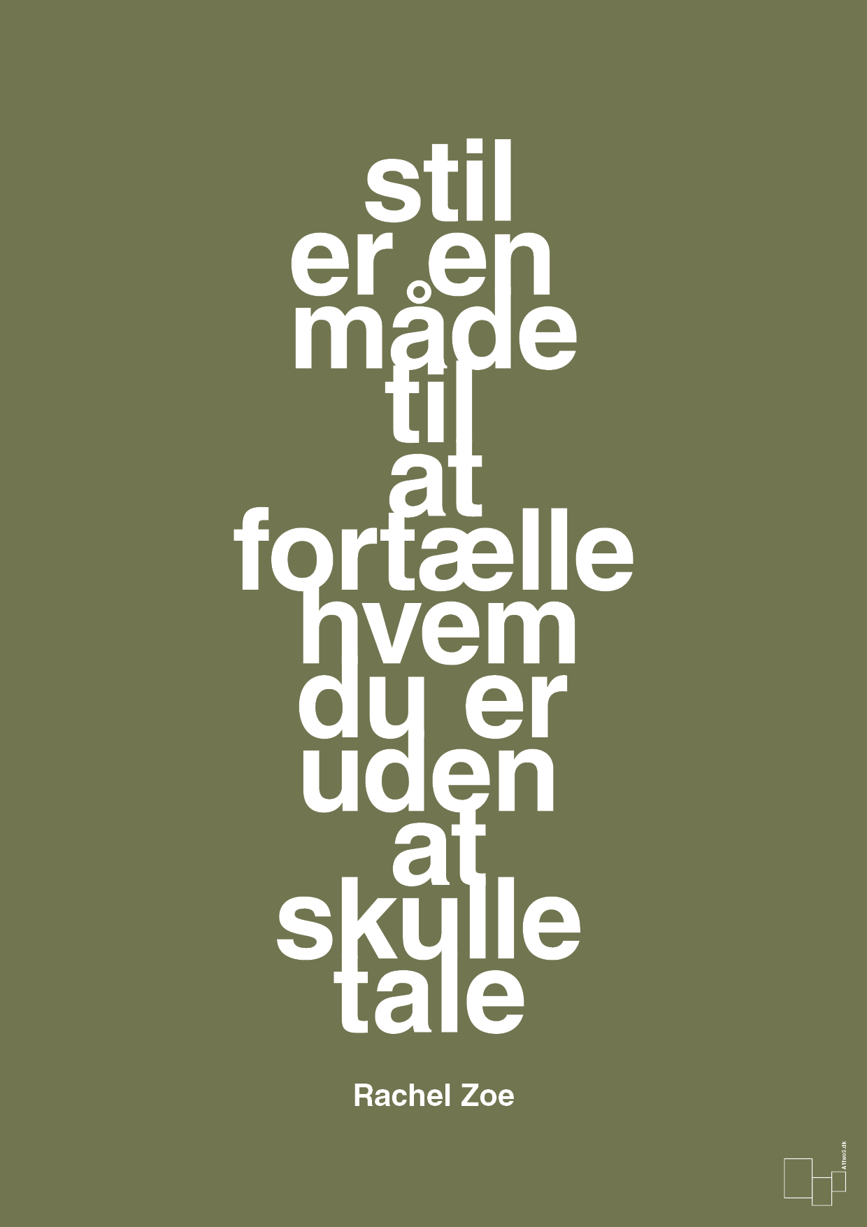 plakat: stil er en måde til at fortælle hvem du er uden at skulle tale - secret meadow-Mode-A1two3