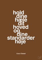 plakat: hold dine hæle dit hoved og dine standarder høje - dark brown-Mode-A1two3