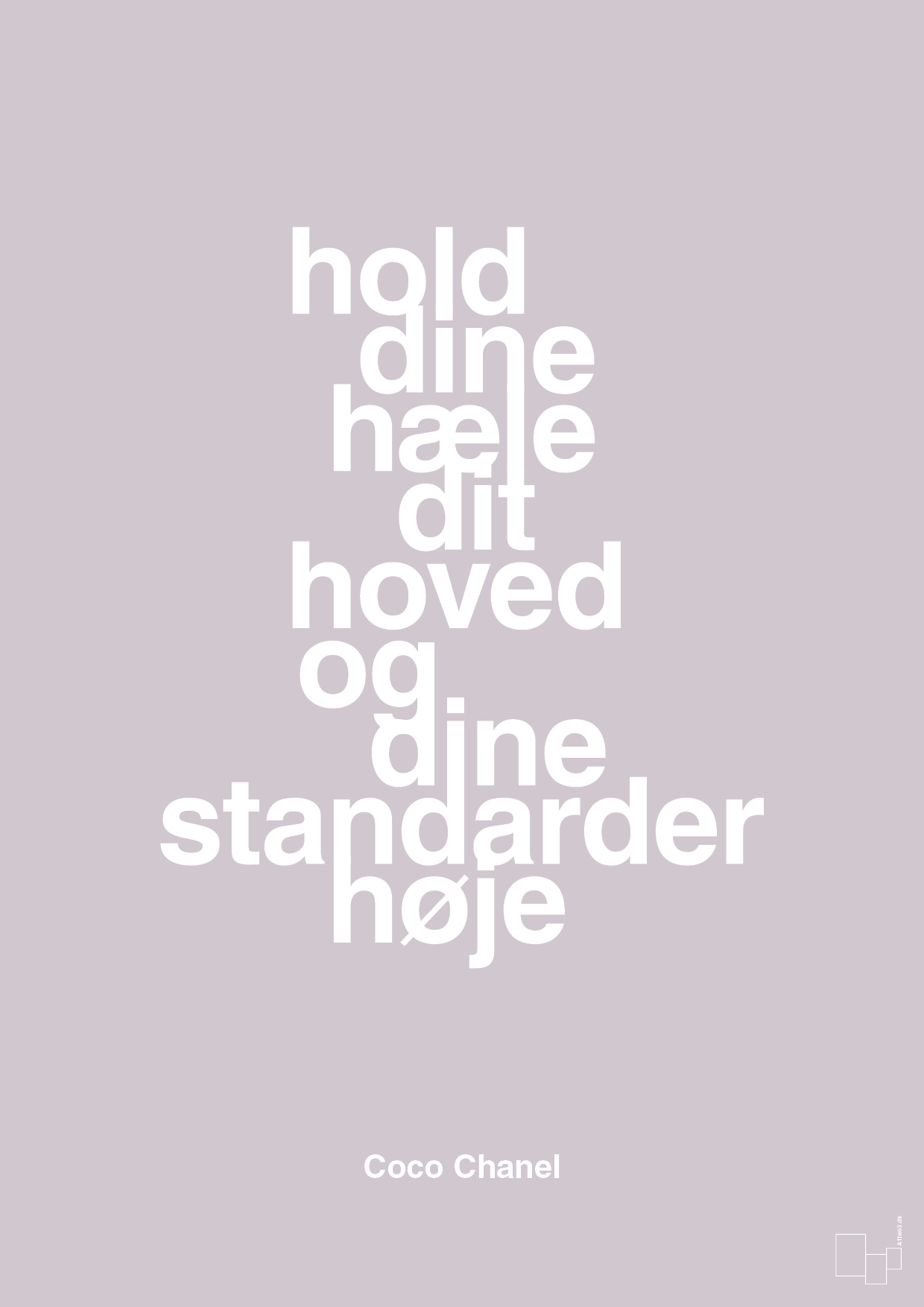 plakat: hold dine hæle dit hoved og dine standarder høje - dusty lilac-Mode-A1two3