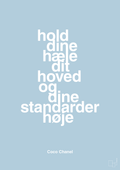 plakat: hold dine hæle dit hoved og dine standarder høje - heavenly blue-Mode-A1two3