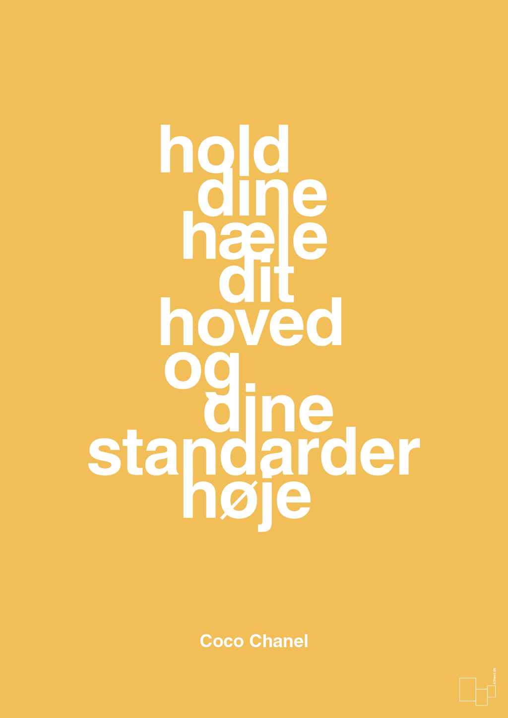 plakat: hold dine hæle dit hoved og dine standarder høje - honeycomb-Mode-A1two3