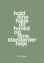 plakat: hold dine hæle dit hoved og dine standarder høje - jade-Mode-A1two3