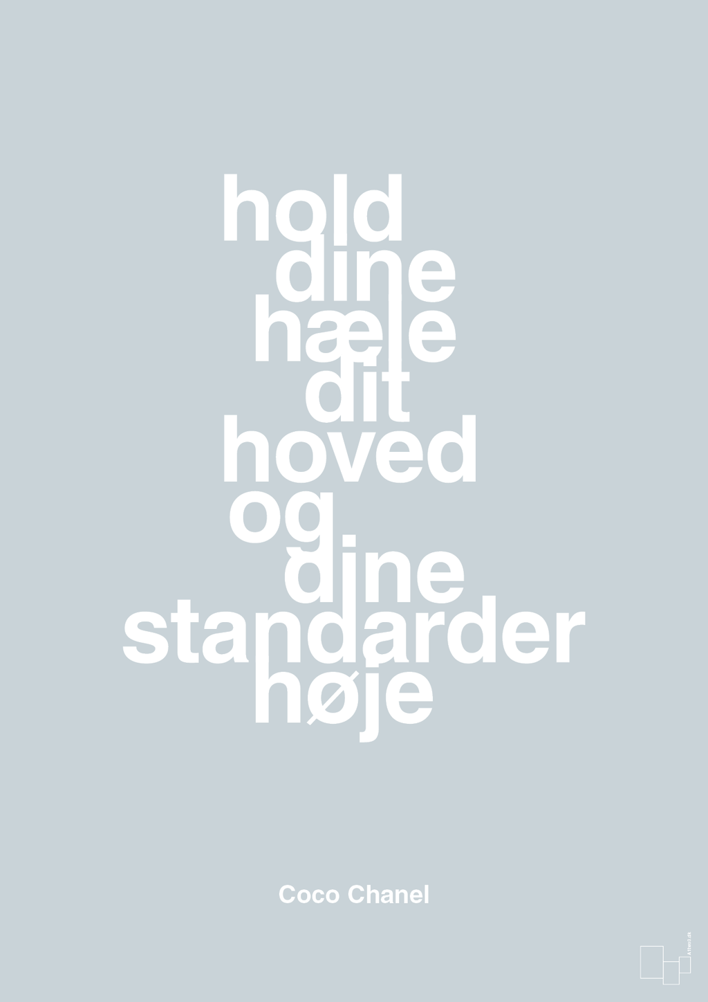 plakat: hold dine hæle dit hoved og dine standarder høje - light drizzle-Mode-A1two3