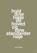 plakat: hold dine hæle dit hoved og dine standarder høje - misty forrest-Mode-A1two3