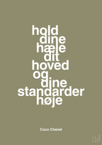 plakat: hold dine hæle dit hoved og dine standarder høje - misty forrest-Mode-A1two3