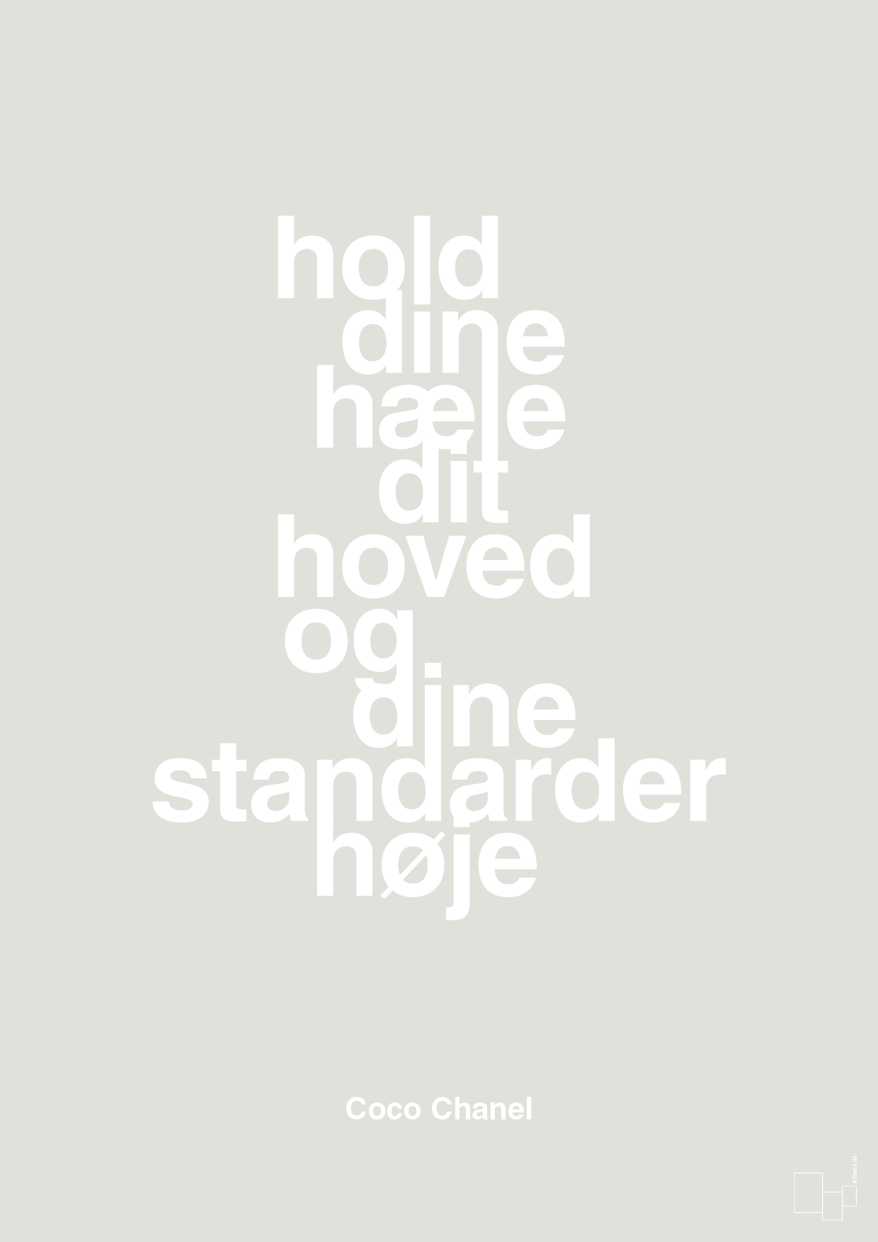 plakat: hold dine hæle dit hoved og dine standarder høje - painters white-Mode-A1two3