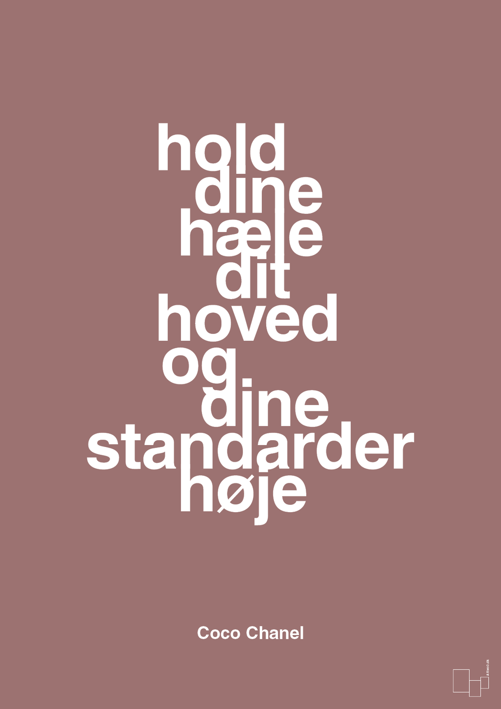 plakat: hold dine hæle dit hoved og dine standarder høje - plum-Mode-A1two3