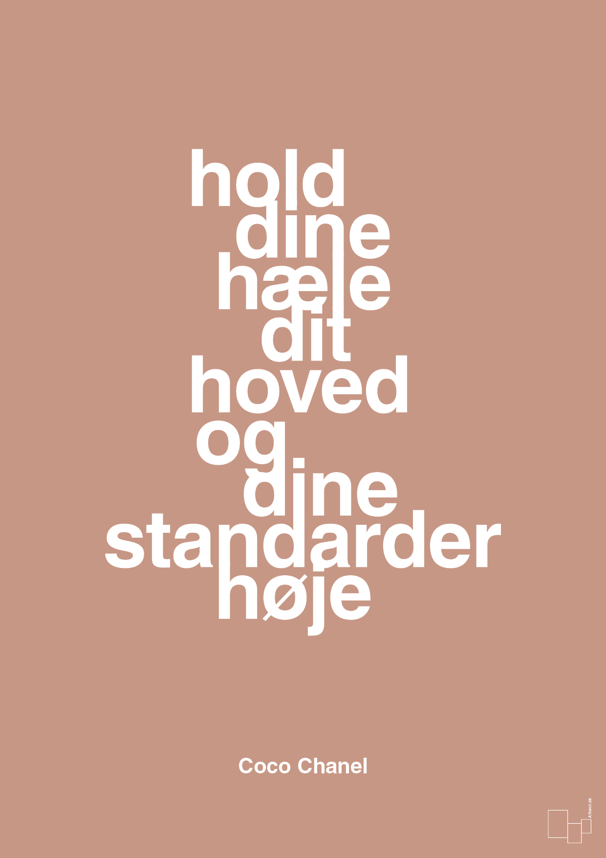 plakat: hold dine hæle dit hoved og dine standarder høje - powder-Mode-A1two3