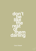 plakat: don’t be like the rest of them darling - back to nature-Mode-A1two3