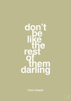 plakat: don’t be like the rest of them darling - back to nature-Mode-A1two3