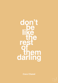 plakat: don’t be like the rest of them darling - charismatic-Mode-A1two3