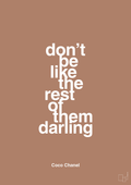 plakat: don’t be like the rest of them darling - cider spice-Mode-A1two3