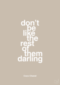 plakat: don’t be like the rest of them darling - creamy mushroom-Mode-A1two3