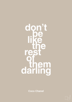 plakat: don’t be like the rest of them darling - creamy mushroom-Mode-A1two3