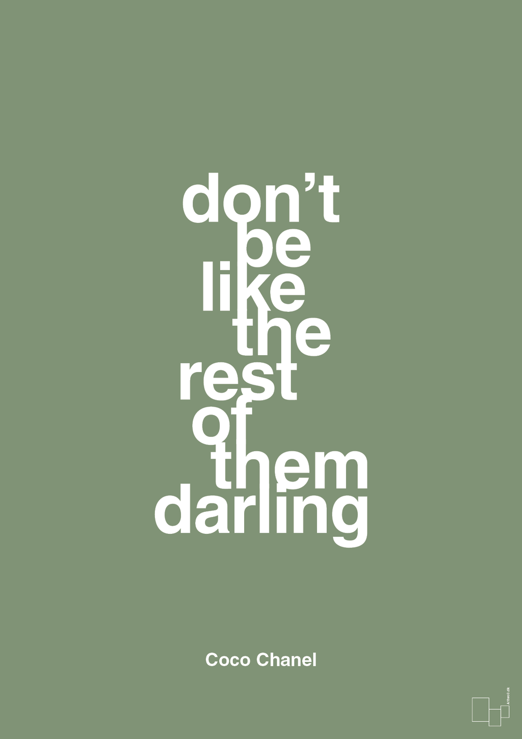 plakat: don’t be like the rest of them darling - jade-Mode-A1two3