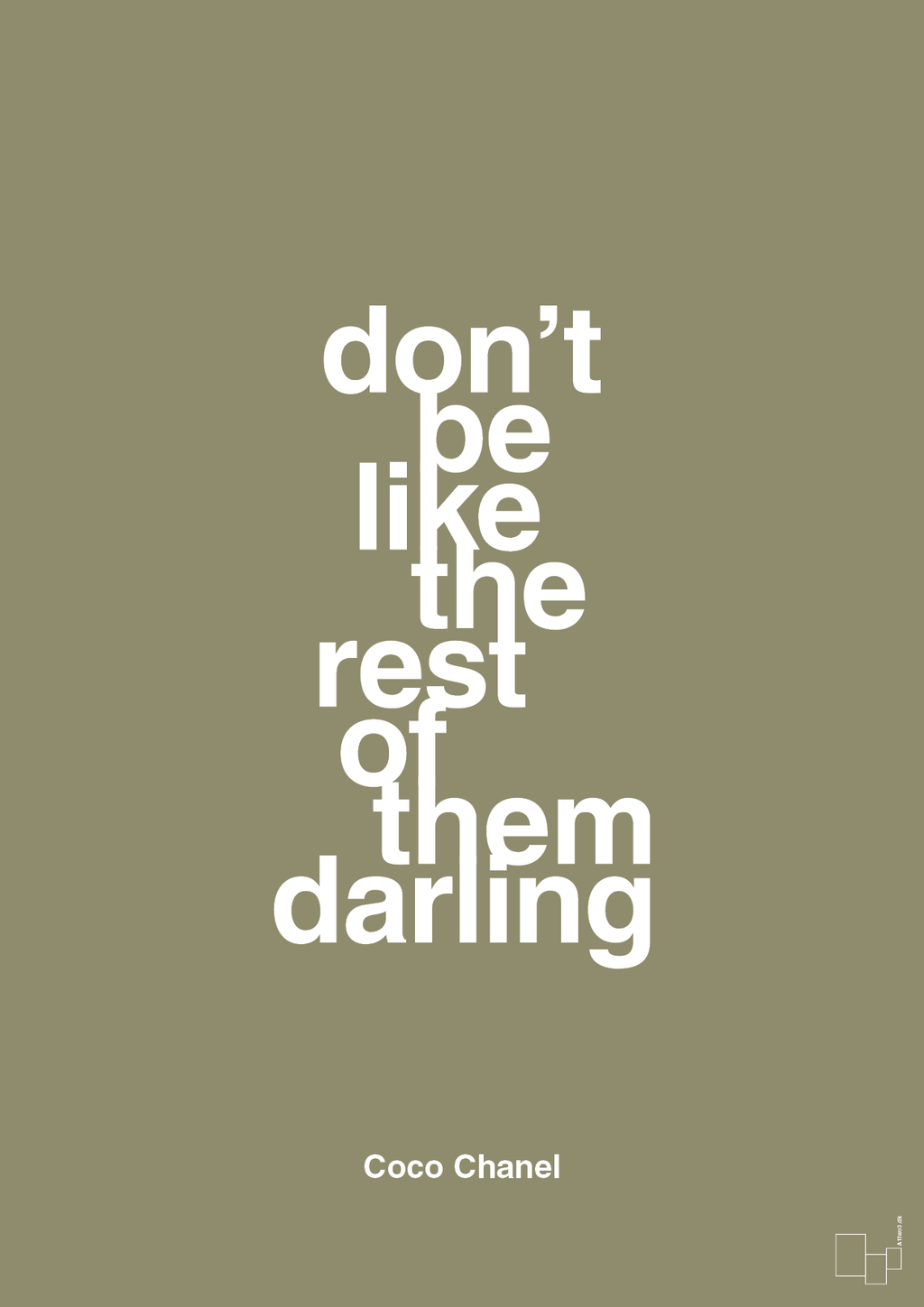 plakat: don’t be like the rest of them darling - misty forrest-Mode-A1two3