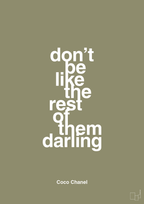 plakat: don’t be like the rest of them darling - misty forrest-Mode-A1two3
