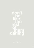plakat: don’t be like the rest of them darling - painters white-Mode-A1two3