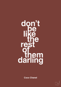 plakat: don’t be like the rest of them darling - red pepper-Mode-A1two3