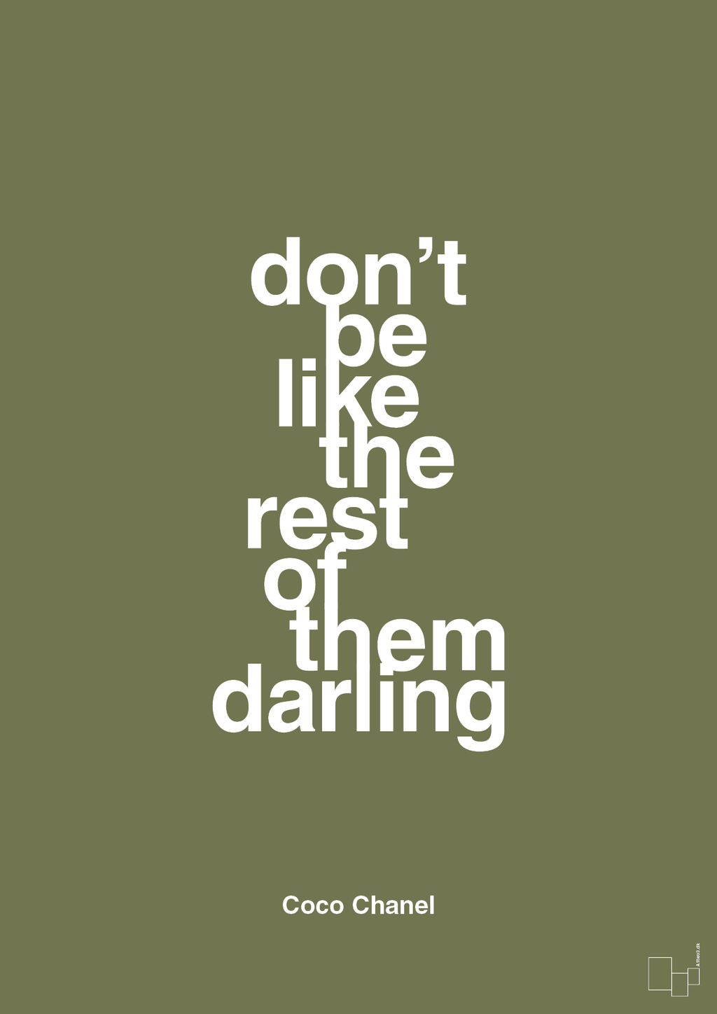 plakat: don’t be like the rest of them darling - secret meadow-Mode-A1two3