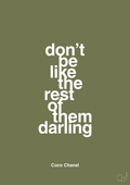 plakat: don’t be like the rest of them darling - secret meadow-Mode-A1two3