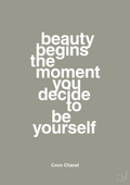 plakat: beauty begins the moment you decide to be yourself - battleship gray-Mode-A1two3