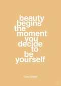 plakat: beauty begins the moment you decide to be yourself - charismatic-Mode-A1two3