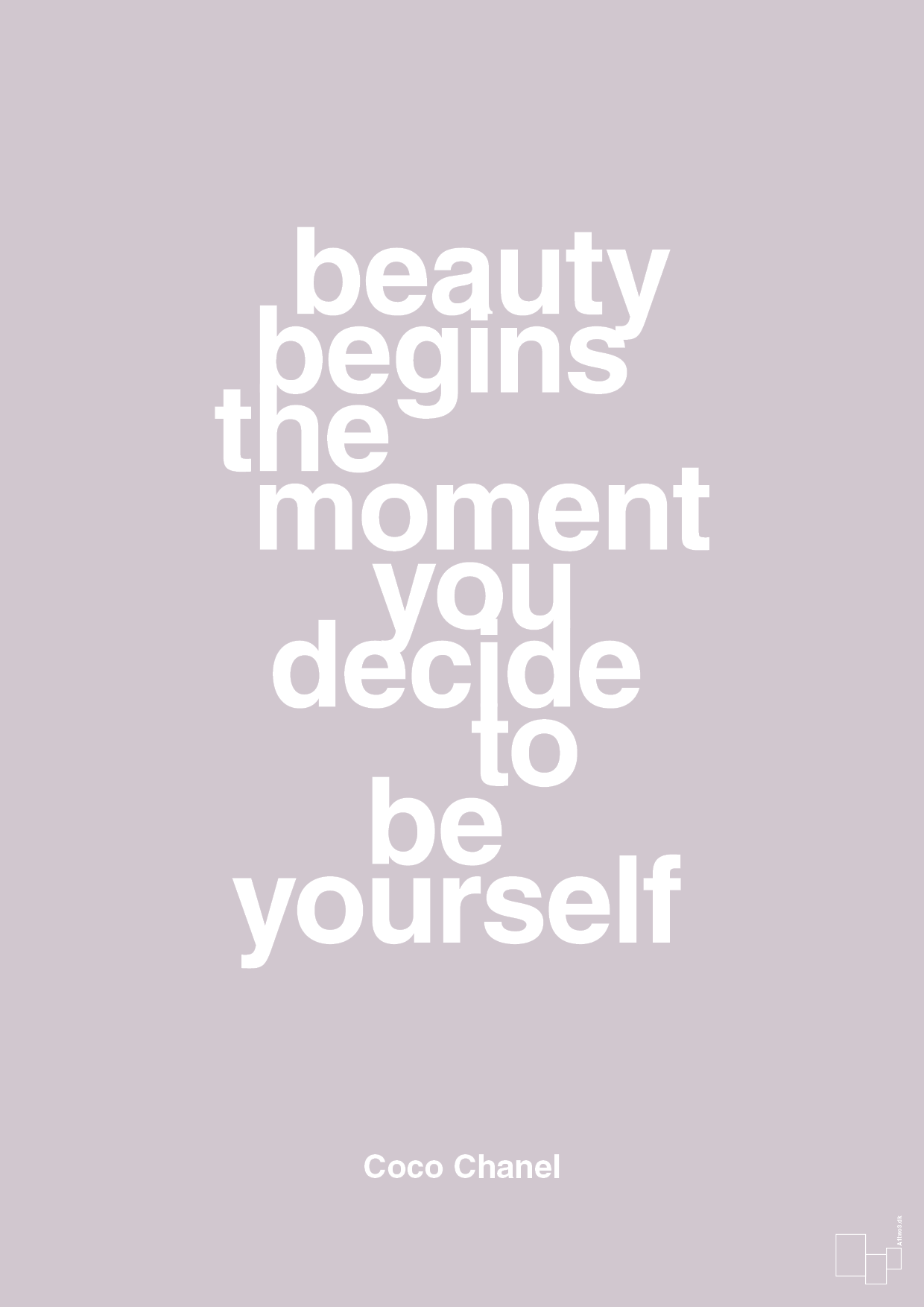 plakat: beauty begins the moment you decide to be yourself - dusty lilac-Mode-A1two3
