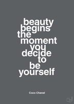 plakat: beauty begins the moment you decide to be yourself - graphic charcoal-Mode-A1two3