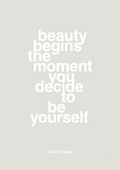 plakat: beauty begins the moment you decide to be yourself - painters white-Mode-A1two3