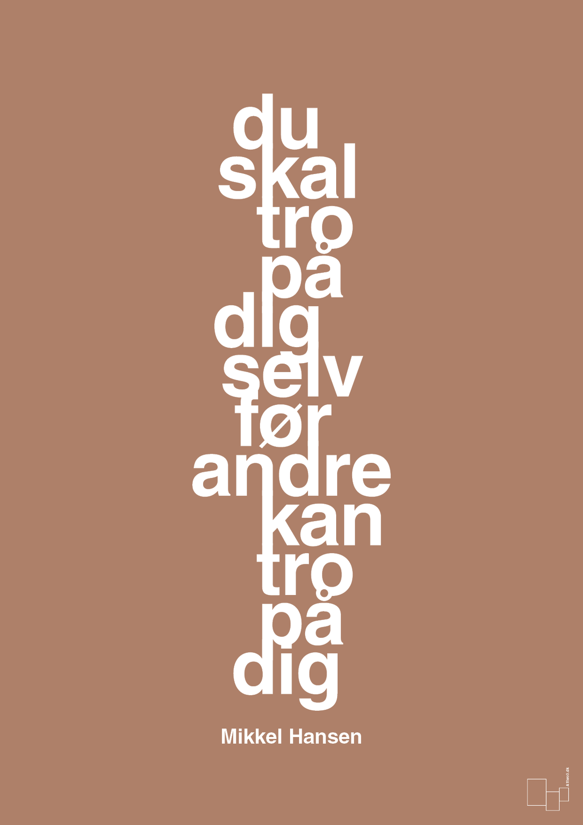 plakat: du skal tro på dig selv før andre kan tro på dig - cider spice-Håndbold-A1two3