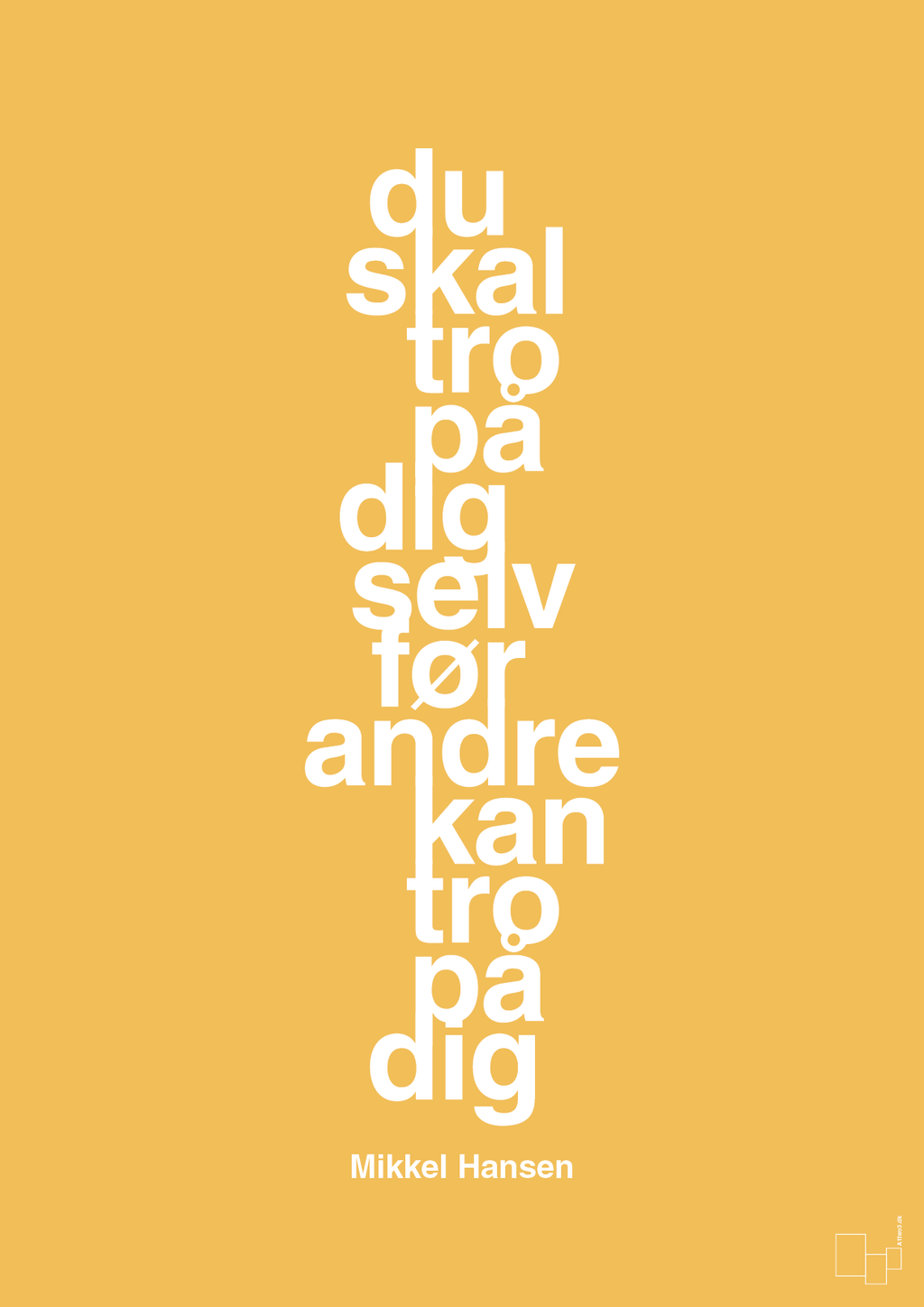 plakat: du skal tro på dig selv før andre kan tro på dig - honeycomb-Håndbold-A1two3