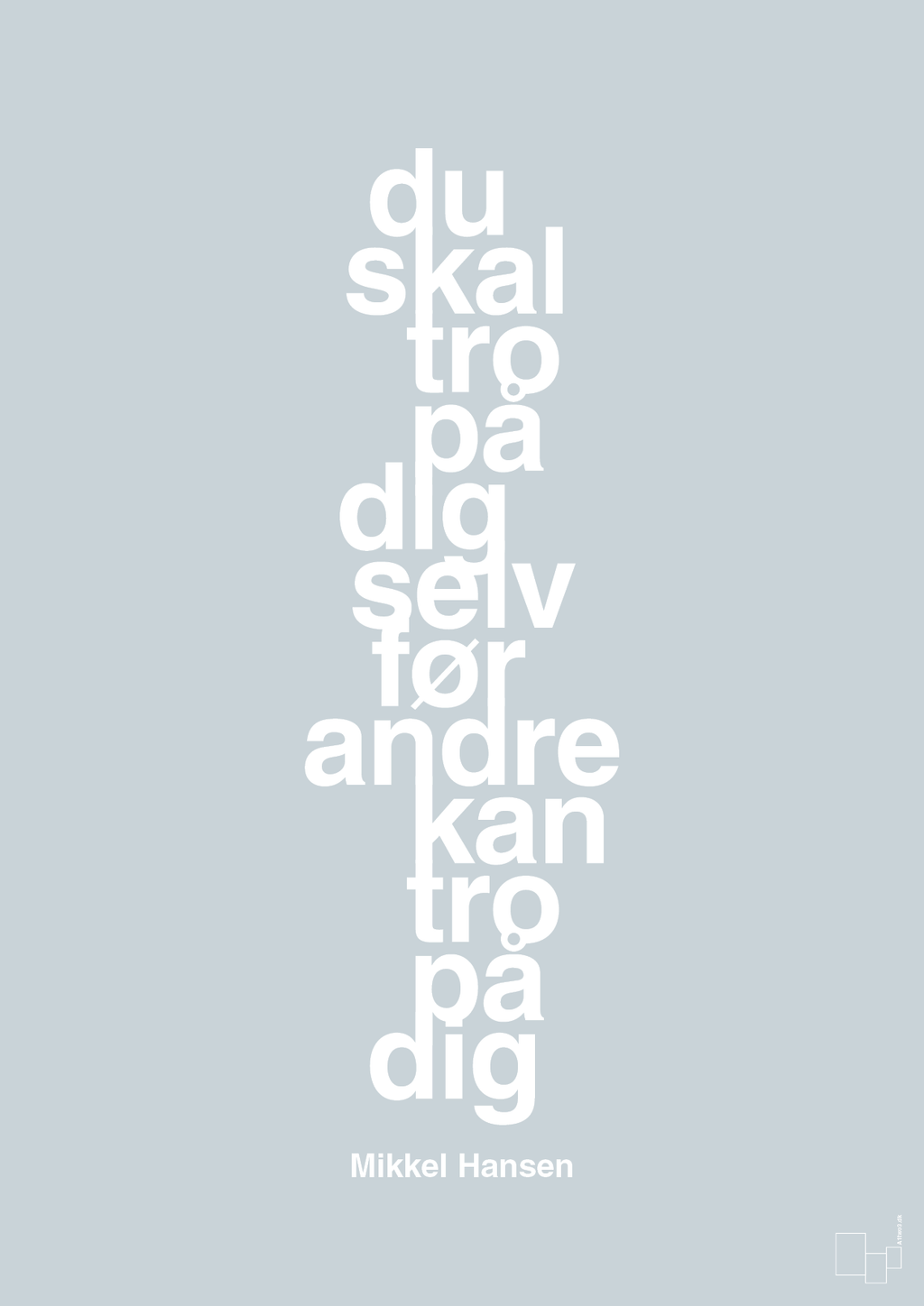 plakat: du skal tro på dig selv før andre kan tro på dig - light drizzle-Håndbold-A1two3
