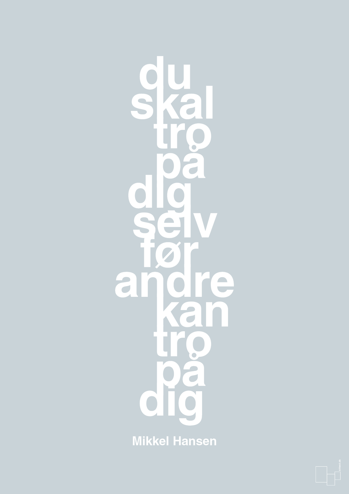 plakat: du skal tro på dig selv før andre kan tro på dig - light drizzle-Håndbold-A1two3