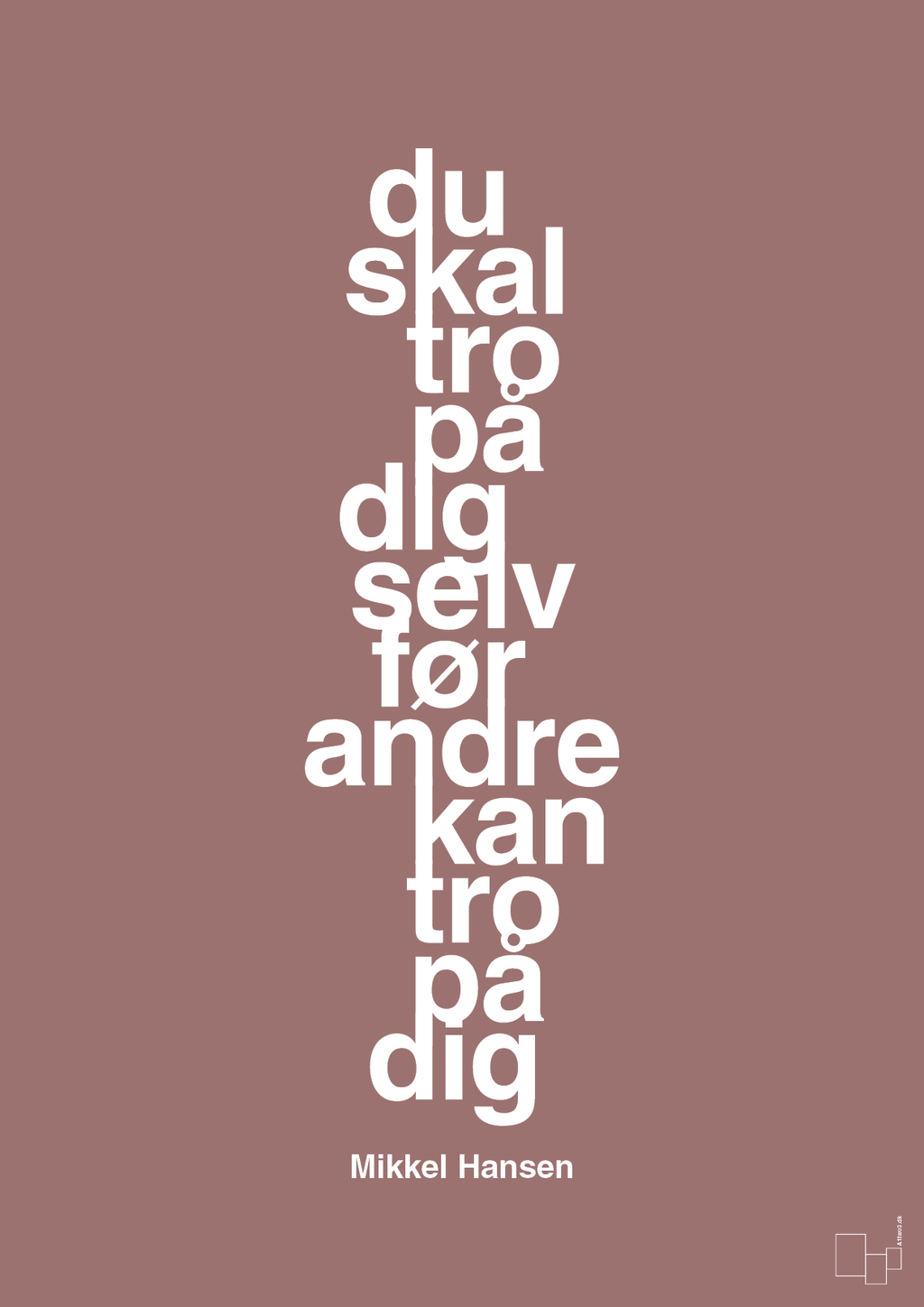 plakat: du skal tro på dig selv før andre kan tro på dig - plum-Håndbold-A1two3