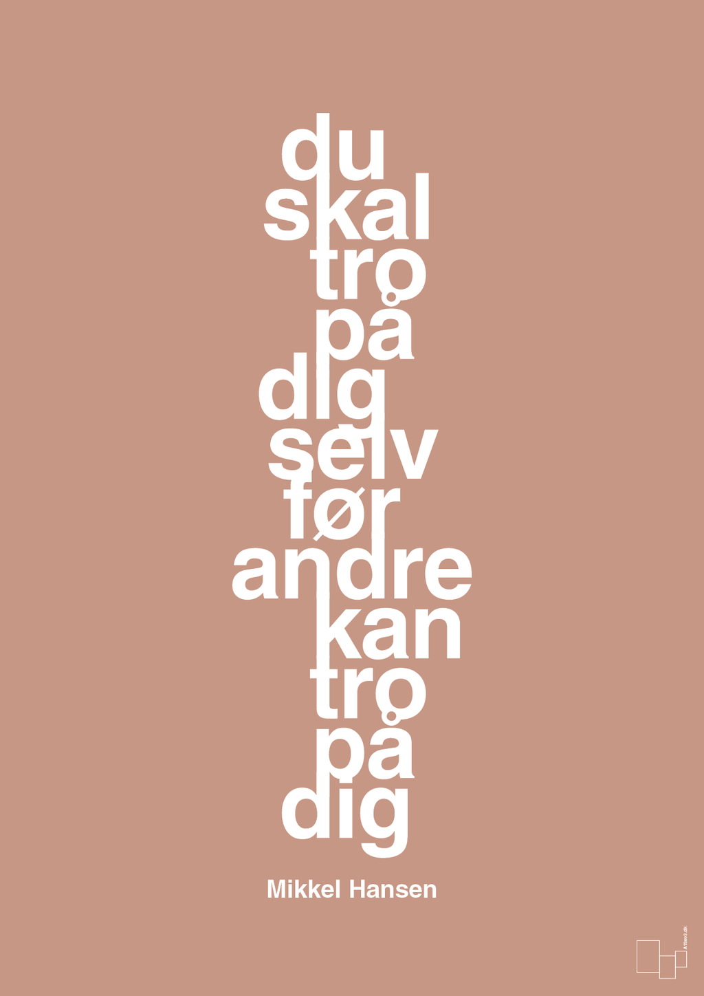 plakat: du skal tro på dig selv før andre kan tro på dig - powder-Håndbold-A1two3