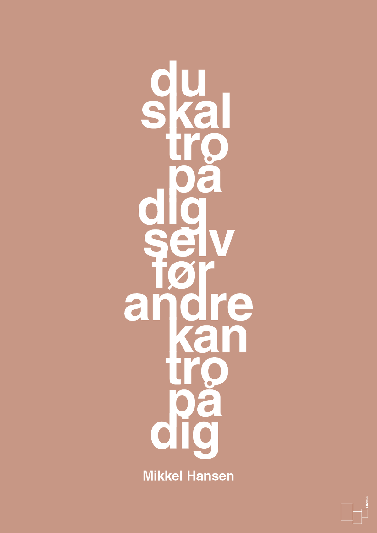plakat: du skal tro på dig selv før andre kan tro på dig - powder-Håndbold-A1two3
