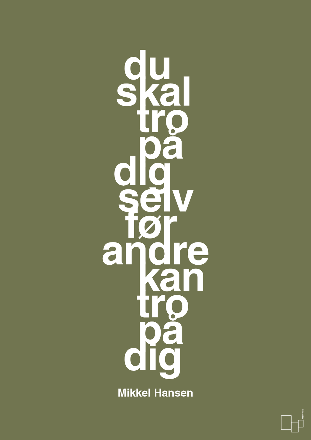 plakat: du skal tro på dig selv før andre kan tro på dig - secret meadow-Håndbold-A1two3