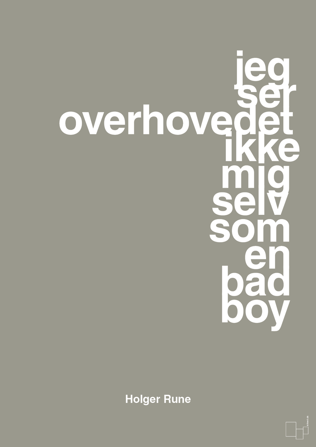 plakat: jeg ser overhovedet ikke mig selv som en bad boy - battleship gray-Tennis-A1two3